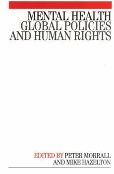 Paperback Mental Health: Global Policies and Human Rights Book