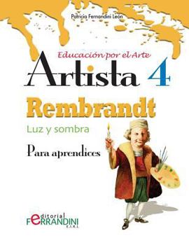 Paperback Artista Rembrandt-Luz y sombra: Para aprendices [Spanish] Book