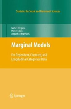 Paperback Marginal Models: For Dependent, Clustered, and Longitudinal Categorical Data Book