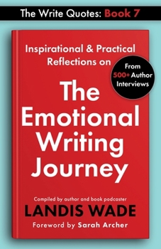 Paperback The Write Quotes: The Emotional Writing Journey Book