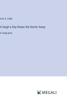 Hardcover A laugh a Day Keeps the Doctor Away: in large print Book