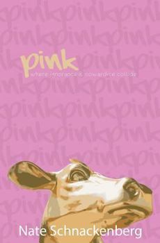 Paperback Pink: Where ignorance and cowardice collide Book