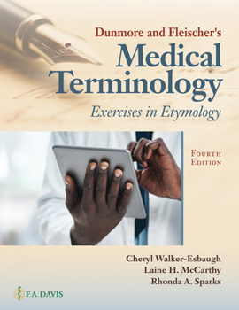 Paperback Dunmore and Fleischer's Medical Terminology: Exercises in Etymology Book