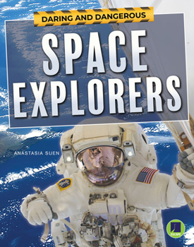 Paperback Daring and Dangerous Space Explorers Book