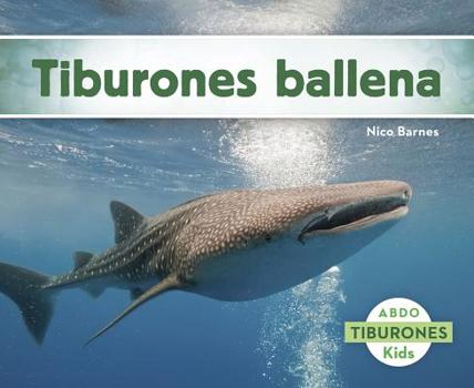 Paperback Tiburones Ballena [Spanish] Book