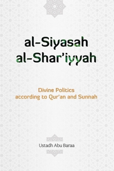 Al-Siyaasah Al-Shar'iyyah: Divine Politics