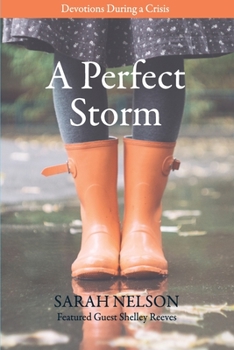Paperback A Perfect Storm: Devotions During a Crisis Book