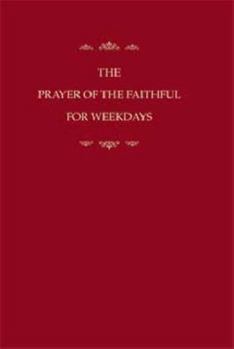 Paperback The Prayer of the faithful for weekdays: A resource book