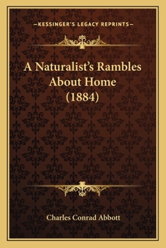 Paperback A Naturalist's Rambles About Home (1884) Book