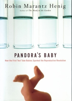 Paperback Pandora's Baby: How the First Test Tube Babies Sparked the Reproductive Revolution Book