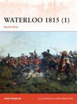 Paperback Waterloo 1815 (1): Quatre Bras Book