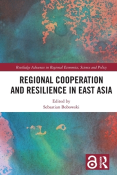 Paperback Regional Cooperation and Resilience in East Asia Book