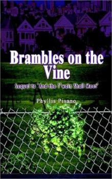 Paperback Brambles on the Vine: Sequel to 'And the T'wain Shall Meet' Book