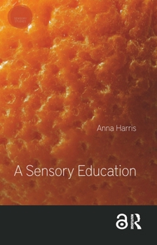 Hardcover A Sensory Education Book