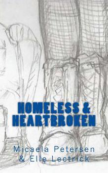 Paperback Homeless & Heartbroken Book