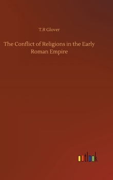 The Conflict of Religions in the Early Roman Empire
