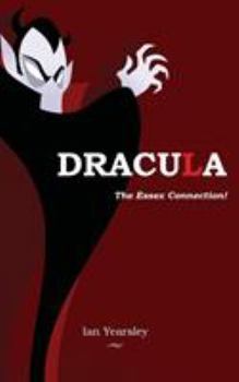 Paperback Dracula - the Essex Connection! Book