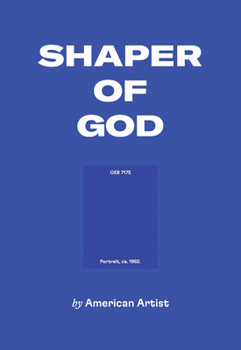 Paperback American Artist: Shaper of God Book