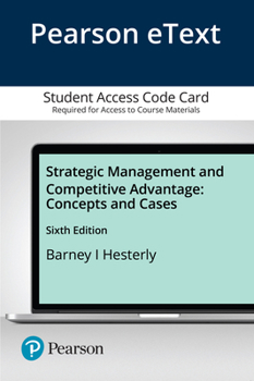Printed Access Code Strategic Management and Competitive Advantage: Concepts and Cases Book