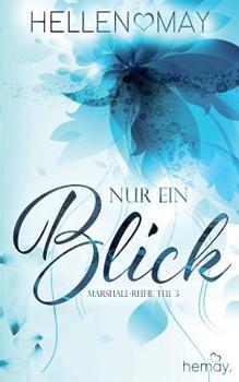 Paperback Nur ein Blick: Marshall-Reihe Teil Drei [German] Book