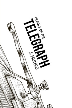 Paperback Heroes of the Telegraph Book