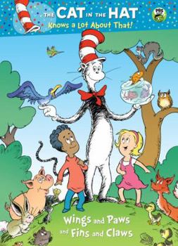 WINGS & PAWS & FINS - Book  of the Cat in the Hat Knows A Lot About That
