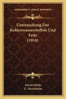 Paperback Untersuchung Der Kohlenwasserstoffole Und Fette (1918) [German] Book