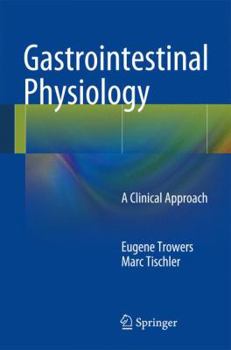 Paperback Gastrointestinal Physiology: A Clinical Approach Book