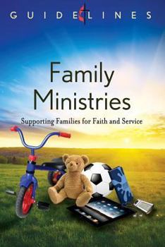Paperback Guidelines 2013-2016 Family Ministries Book