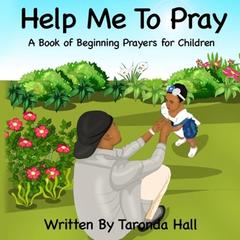 Paperback Help Me To Pray: A Book of Beginning Prayers for Children Book