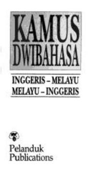 Paperback Kamus Dwibahasa: Bahasa Inggeris-Bahasa Malaysia, Bahasa Malaysia-Bahasa Inggeris (English-Malay and Malay-English Dictionary) Book