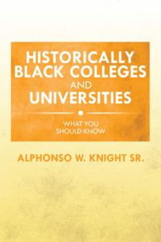 Paperback Historically Black Colleges and Universities: What You Should Know Book