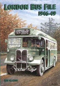 Paperback London Bus File 1946-1949 Book