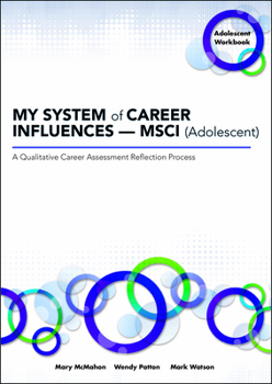 Paperback MY SYSTEM of CAREER INFLUENCES - MSCI (Adolescent): Workbook Book