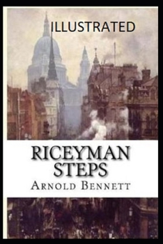Paperback Riceyman Steps Illustrated Book