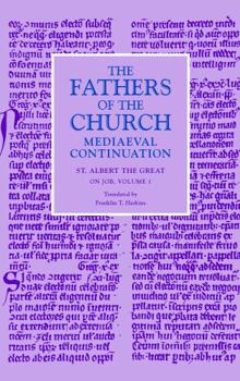 St. Albert the Great on Job - Book  of the Fathers of the Church Medieval Continuations
