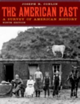 The American Past: A Survey of American History