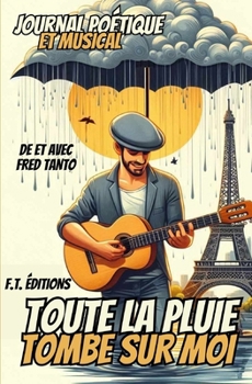 Paperback Toute la pluie tombe sur moi [French] Book