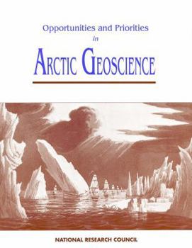 Paperback Opportunities and Priorities in Arctic Geoscience Book