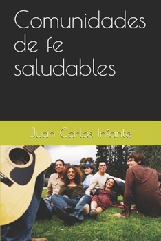 Paperback Comunidades de fe saludables [Spanish] Book