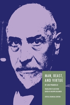 Paperback Man, Beast, and Virtue: Bilingual Critical Edition Book