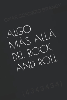 Paperback Algo Más Allá del Rock and Roll: ( 4 3 4 3 4 3 4 ) [Spanish] Book