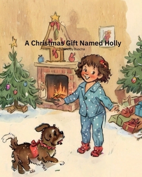A Christmas Gift Named Holly