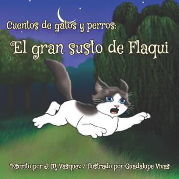 Paperback El gran susto de Flaqui [Spanish] Book