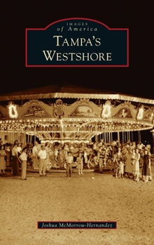 Hardcover Tampa's Westshore Book