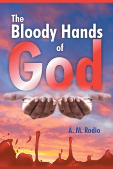 Paperback The Bloody Hands of God Book