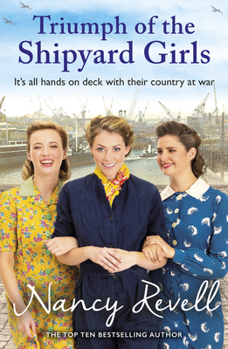 Triumph of the Shipyard Girls - Book #8 of the Shipyard Girls