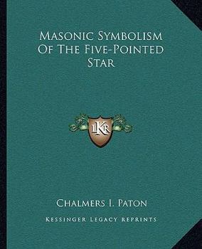 Paperback Masonic Symbolism Of The Five-Pointed Star Book
