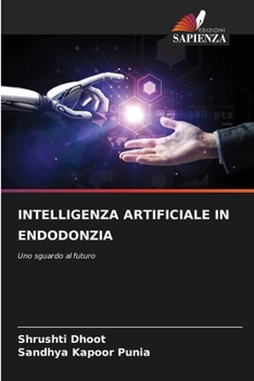 Intelligenza Artificiale in Endodonzia (Italian Edition)