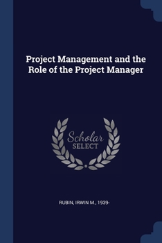 Paperback Project Management and the Role of the Project Manager Book
